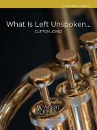 What Is Left Unspoken... 