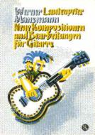 Neue Kompositionen und Bearbeitungen für Gitarre 
