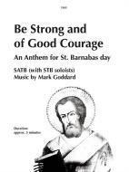 Be Strong and of Good Courage 