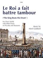Le Roi A Fait Battre Tambour 