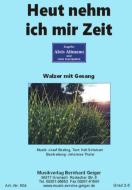 Heut nehm ich mir Zeit 