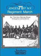 Joyce's 71st N. Y. Regiment March 