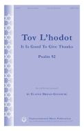 Tov L'Hodot (It Is Good To Give Thanks) 