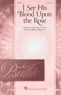 I See His Blood Upon The Rose 