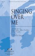 Singing Over Me 