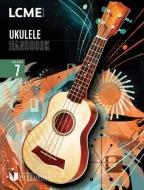 LCME Ukulele Handbook Grade 7 