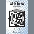 Do It The Hard Way - Piano 