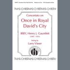 Concertato on Once in Royal David's City 