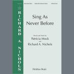 Sing As Never Before 