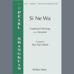 Si Ne Wa 
