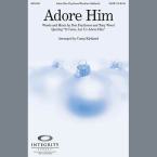 Adore Him - Flute 1 & 2 
