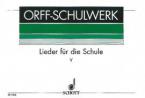 Lieder für die Schule Heft 5 