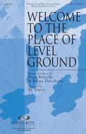 Welcome To The Place Of Level Ground 