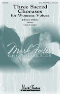 Three Sacred Choruses For Women's Voices 