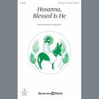 Hosanna, Blessed Is He 