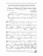 I Want To Walk As A Child of Light 
