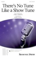 There's No Tune Like a Show Tune - Full Score 