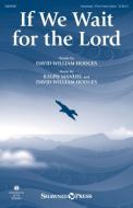 If We Wait For The Lord 