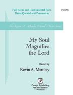 My Soul Magnifies the Lord (Brass Quintet and Percussion) - Trombone 