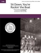 Sit Down, You're Rockin' The Boat 
