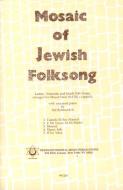 Mosaic Of Jewish Folksongs 