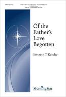 Of the Father's Love Begotten 
