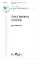 Union Seminary Responses 