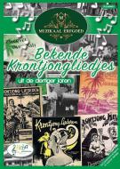 Bekende Krontjongliedjes uit de Dertiger Jaren 