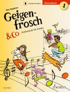 Geigenfrosch & Co: Theoriebuch 1 