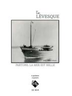 Partons, la mer est belle 