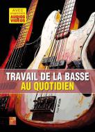 Travail de la basse au quotidien 