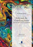 Selig sind, die Verfolgung leiden (from the Opera Der Evangelimann) Download