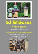 Schlühüwana´s  World Of Fantasy 