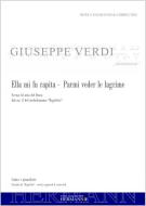Rigoletto - Ella mi fu rapita - Parmi veder le lagrime (dal no. 8) 
