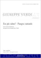 Otello - Era più calmo? - Piangea cantando (atto quarto) 