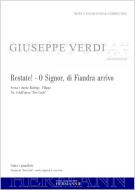 Don Carlo - Restate! - O Signor, di Fiandra arrivo (no. 6) 