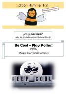 Be cool - Play Polka Standard