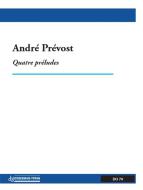 Quatre préludes 