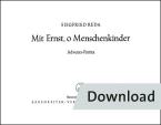 Mit Ernst, o Menschenkinder 