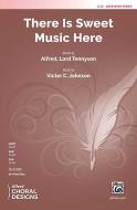 There Is Sweet Music Here 