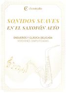 Sonidos suaves en el saxofón alto 