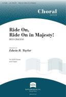Ride On, Ride On in Majesty! 
