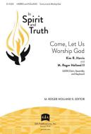 Come, Let Us Worship God 