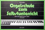 Orgelschule zum Selbstunterricht 
