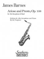 Arioso and Presto Op. 108 for Alto Saxophone & Band 