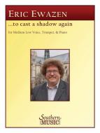 To Cast A Shadow Again 