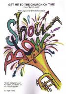 Get Me To The Church On Time 