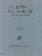Italienische Violinmusik der Barockzeit 2 