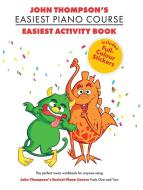 John Thompson's Easiest Activity Book 