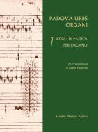 Padova Urbs Organi 
